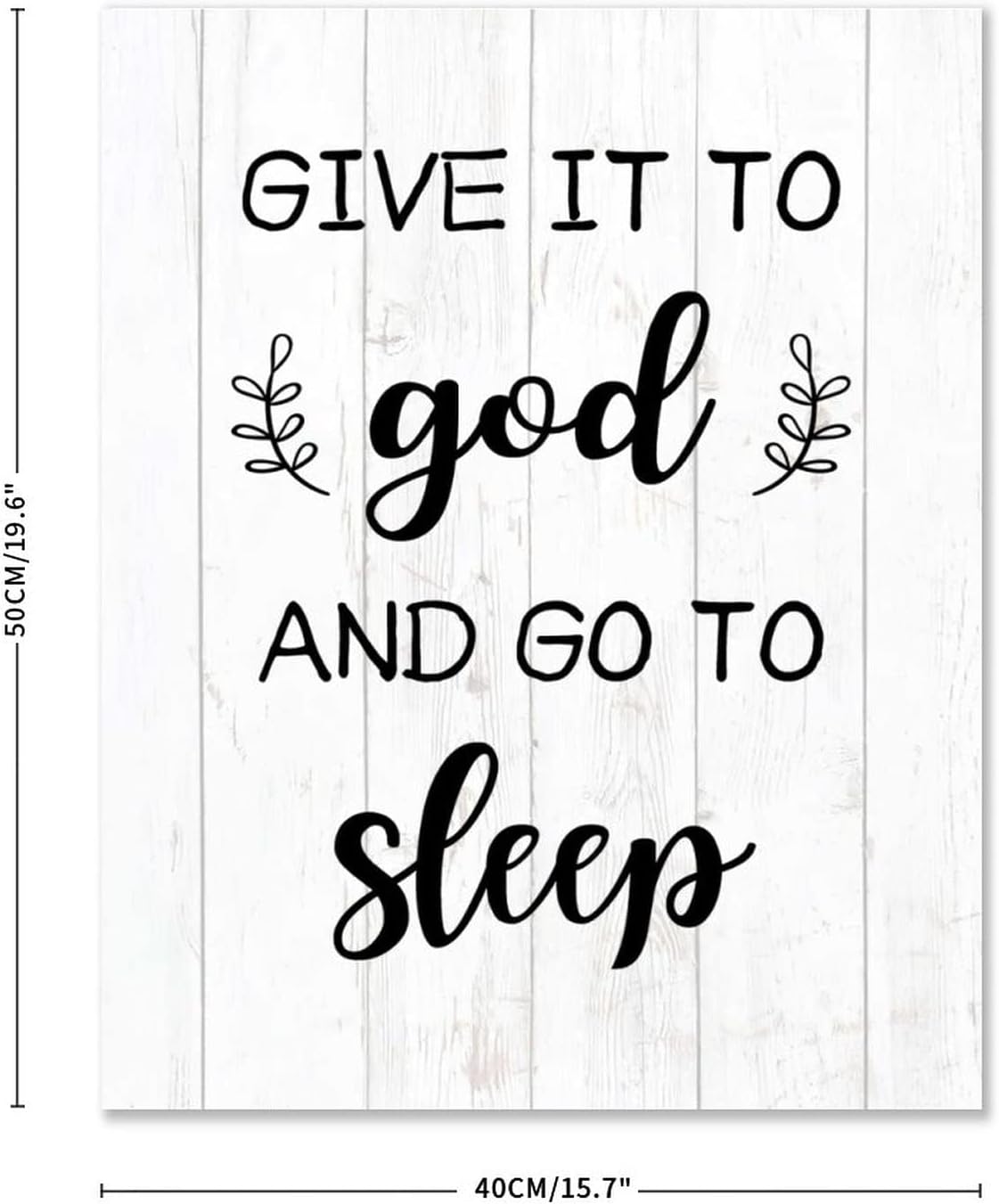 Vintage Outdoor Wood Signs Give It to God and Go to Sleep 16x20in Inspired Quote Wood Hanging Plaque Sign Decorative Tabletop Art Wall Decor for Home Office
