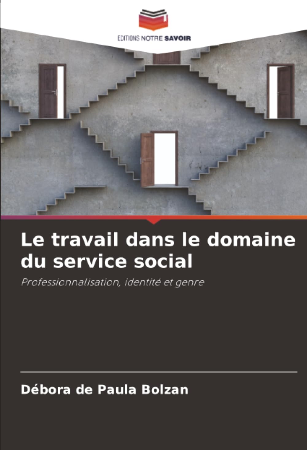 Le travail dans le domaine du service social: Professionnalisation, identité et genre