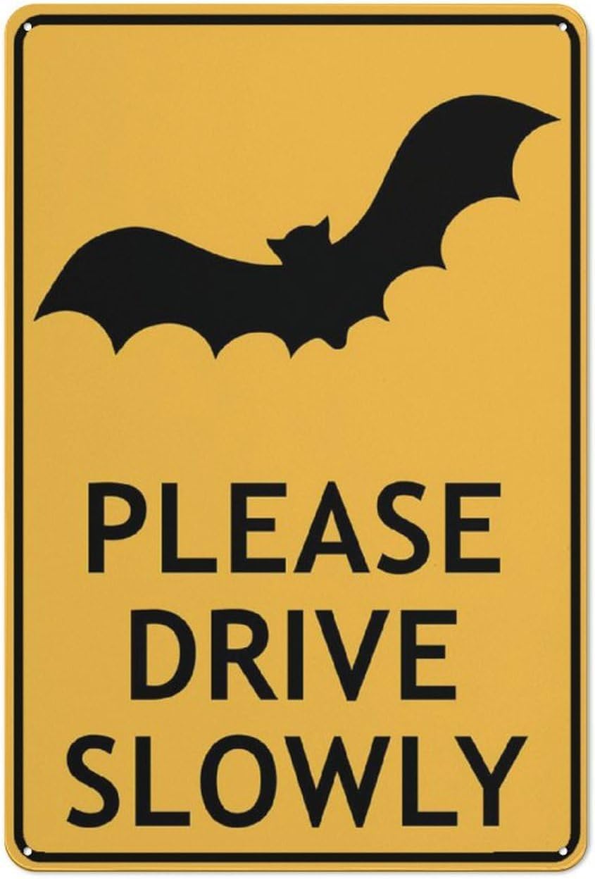Bat Please Drive Slowly Rust Free Aluminum Tin Sign - Decor with Pre-Drilled Holes for Home Garden, Yard, Rural Road - 12x8 Inch​