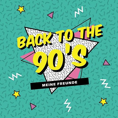 Back to the 90's: Freundebuch für Erwachsene: Im Stile der 90er Jahre, perfekt als Gästebuch für deine Party