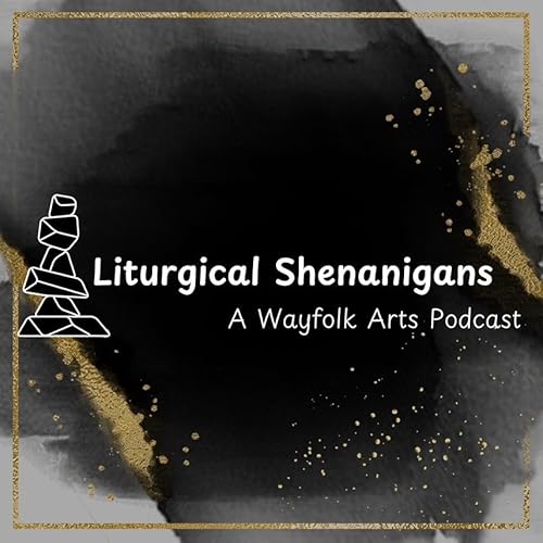 Liturgical Shenanigans: The Podcast cover art