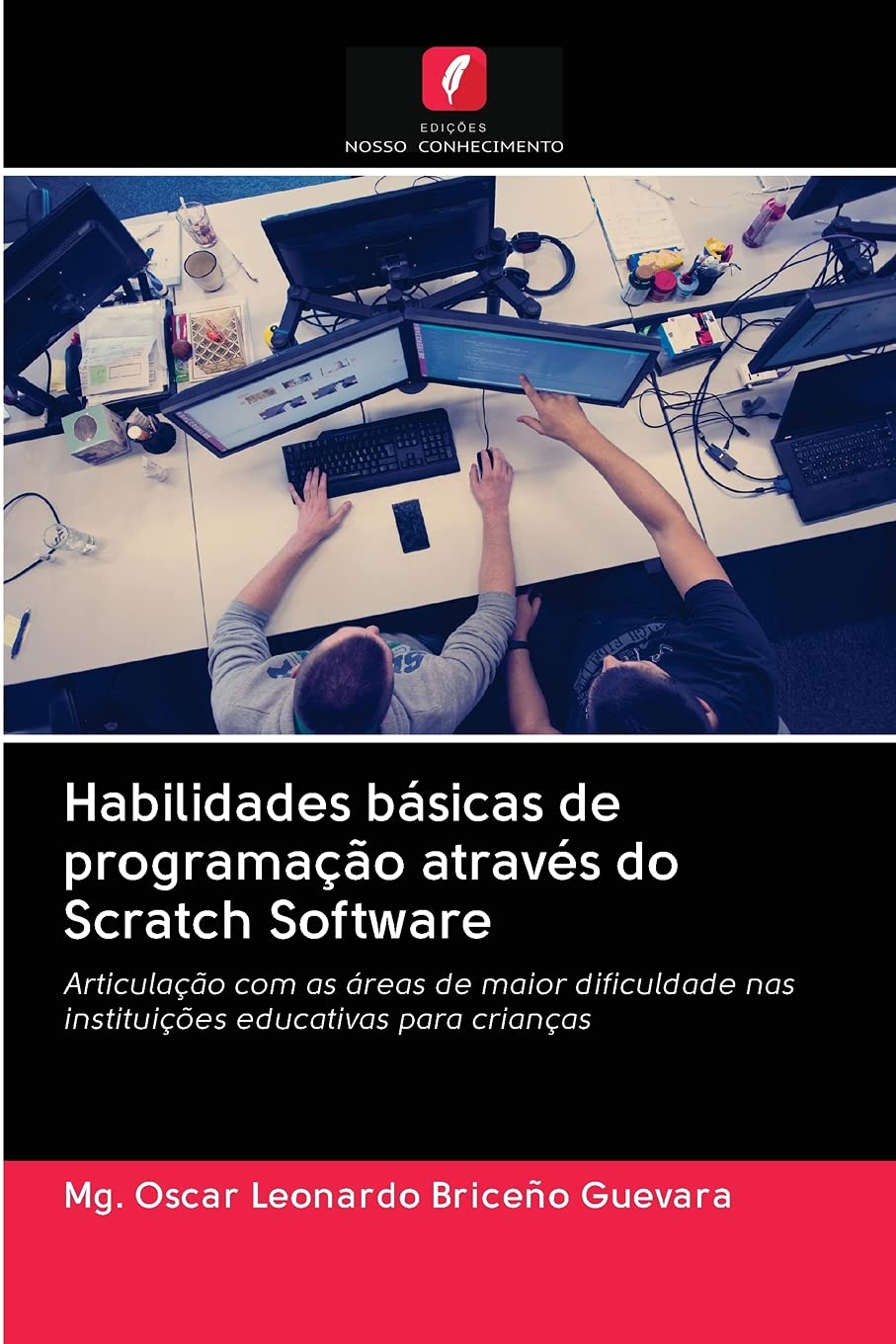 Habilidades básicas de programação através do Scratch Software: Articulação com as áreas de maior dificuldade nas instituições educativas para crianças