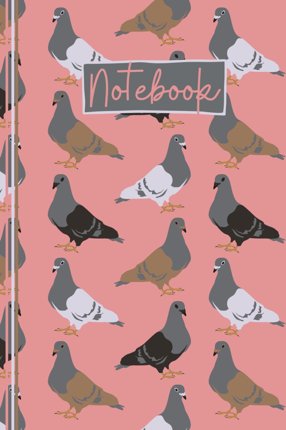 Pigeon Notebook: Cute Pigeon Lined Journal, The Perfect Novelty Pigeon Gift for a Pigeon Fancier, Anyone who Loves Pigeons, Birds or Pigeon Keeping - Pink