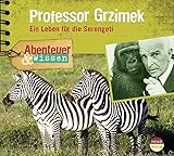 bernhard-grzimek-allee 1 frankfurt am main  Abenteuer & Wissen: Professor Grzimek. Ein Leben für die Serengeti