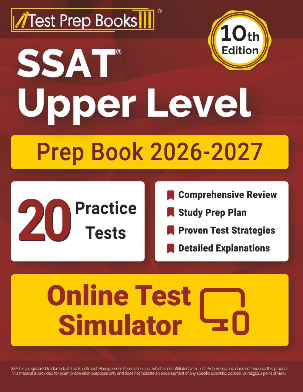 SSAT Upper Level Prep Book 2026-2027: 20 Full-Length Practice Tests + Study Guide + Online Exam Simulator: [10th Edition]