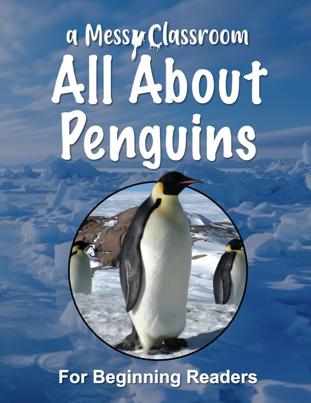 All About Penguins: For Beginning Readers