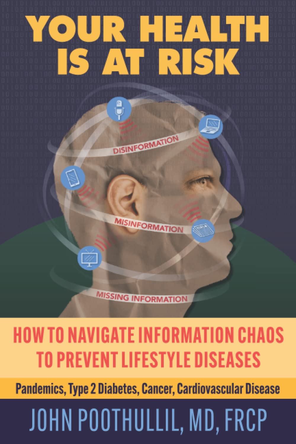 Your Health Is at Risk: How to Navigate Information Chaos to Prevent ...