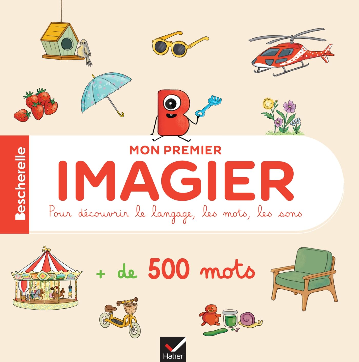 Bescherelle - Mon premier imagier 2-5 ans: Pour découvrir le langage, les mots, les sons