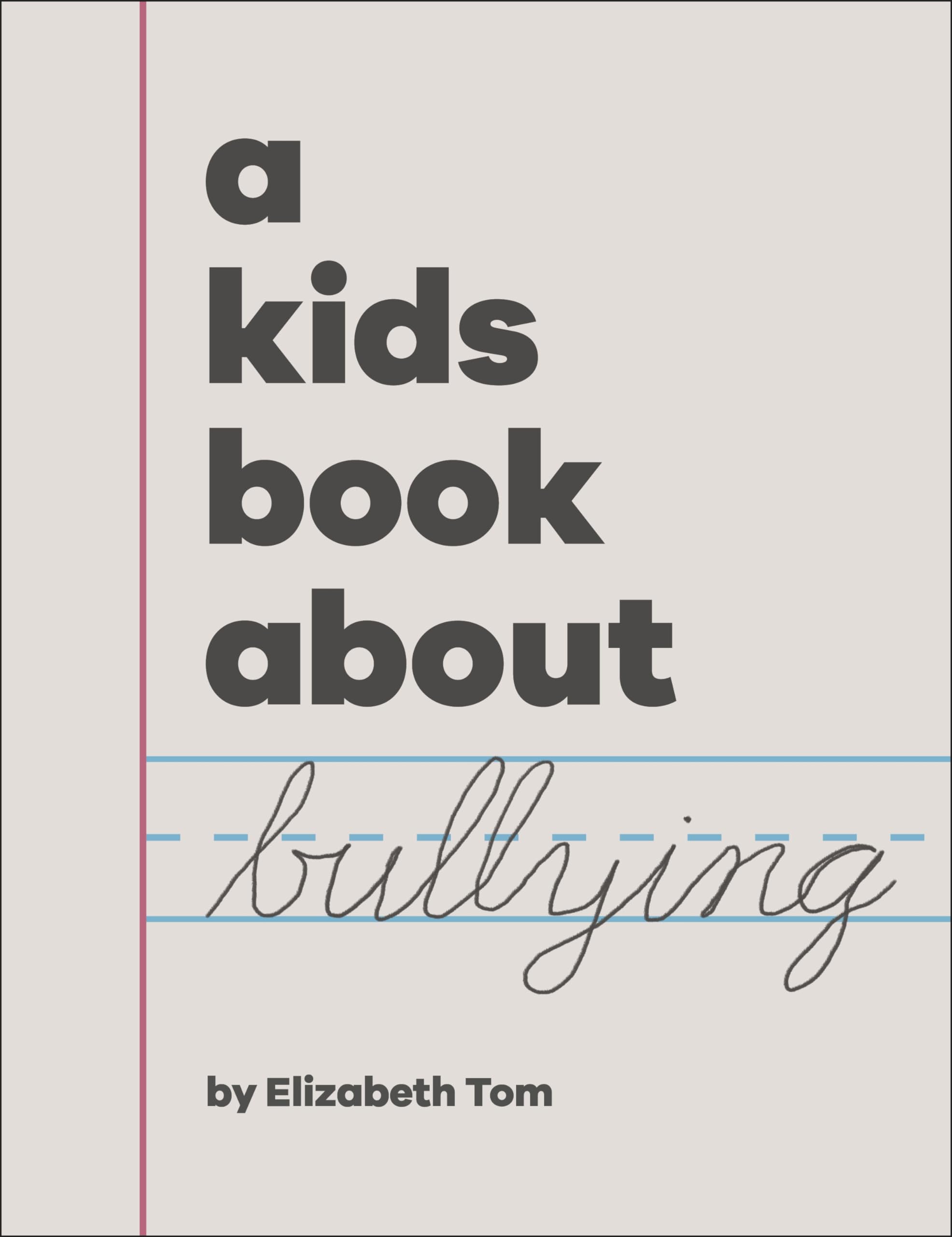 DK ABIS Buch Elizabeth Tom A Kids Book About Bullying (Gebundene Ausgabe)