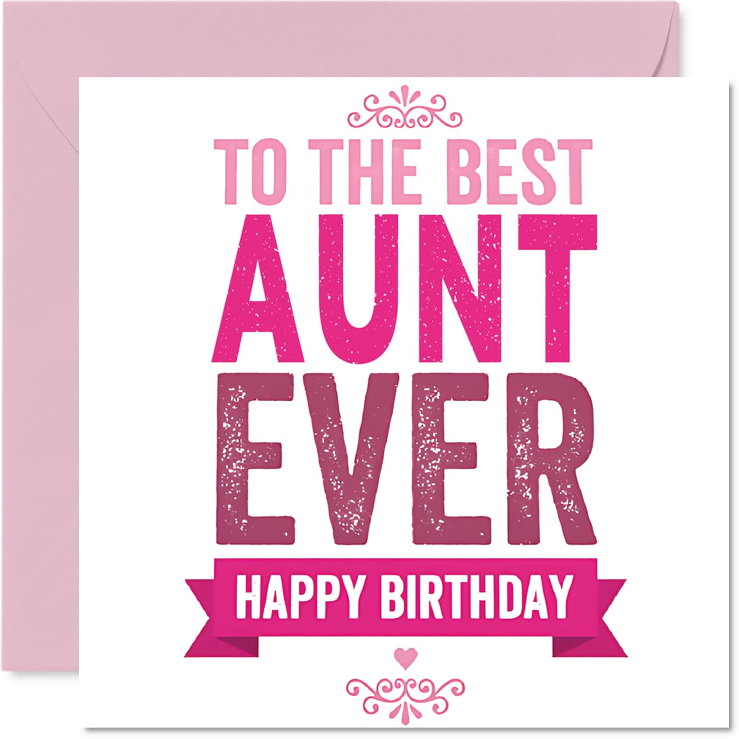 Heartfelt Birthday Card for Aunt - Bursting with Birthday Love - Bold Pink and White 'to the Best Aunt Ever' Design - 145mm Square, Envelope Included