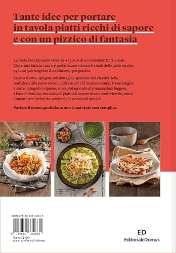 Il Cucchiaio D'argento. Pasta. 100 Ricette Per Volersi Bene - 2