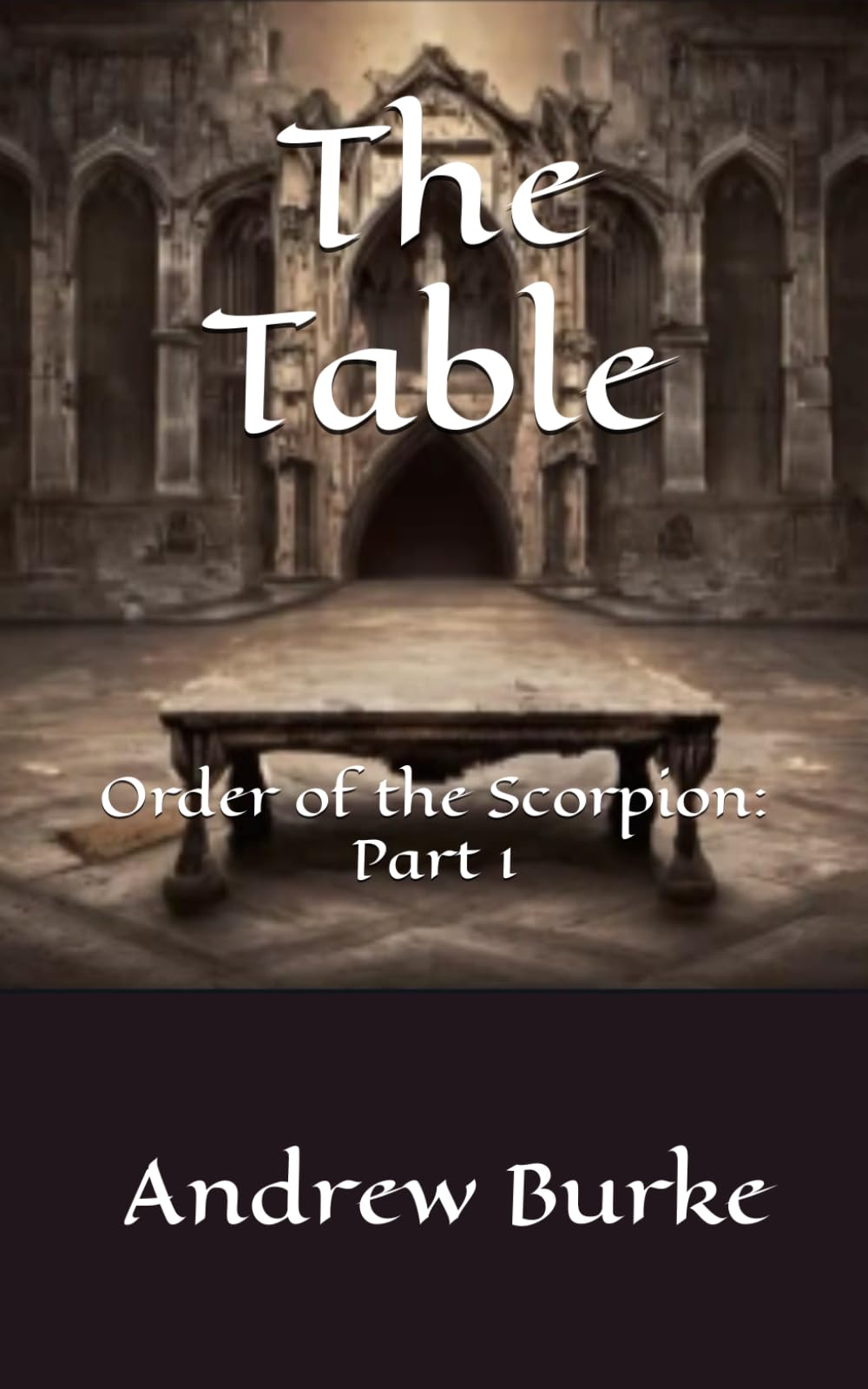 The Table: Order of the Scorpion part 1