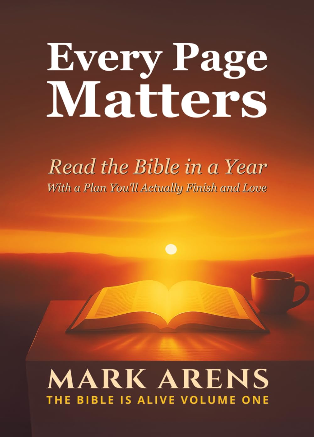Every Page Matters: Read the Bible in a Year
