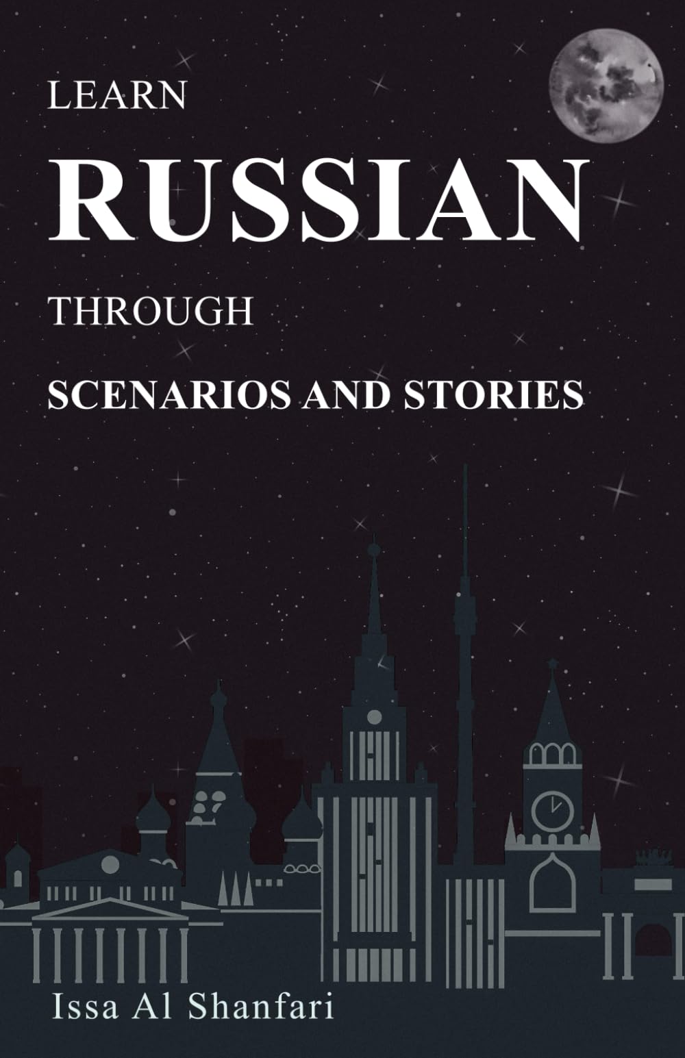 Learn Russian Through Scenarios And Stories