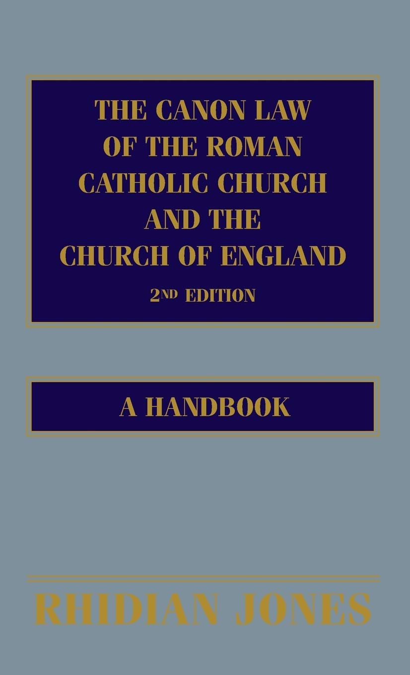Buy The Canon Law of the Roman Catholic Church and the Church of England: A Handbook — BookShops.in