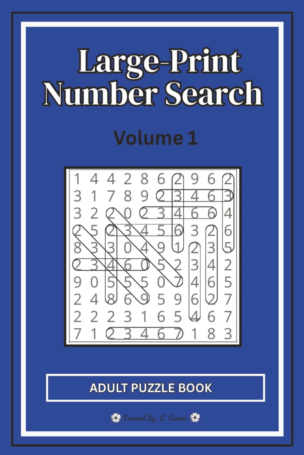Large-Print Number Search Volume 1: Adult Puzzle Book