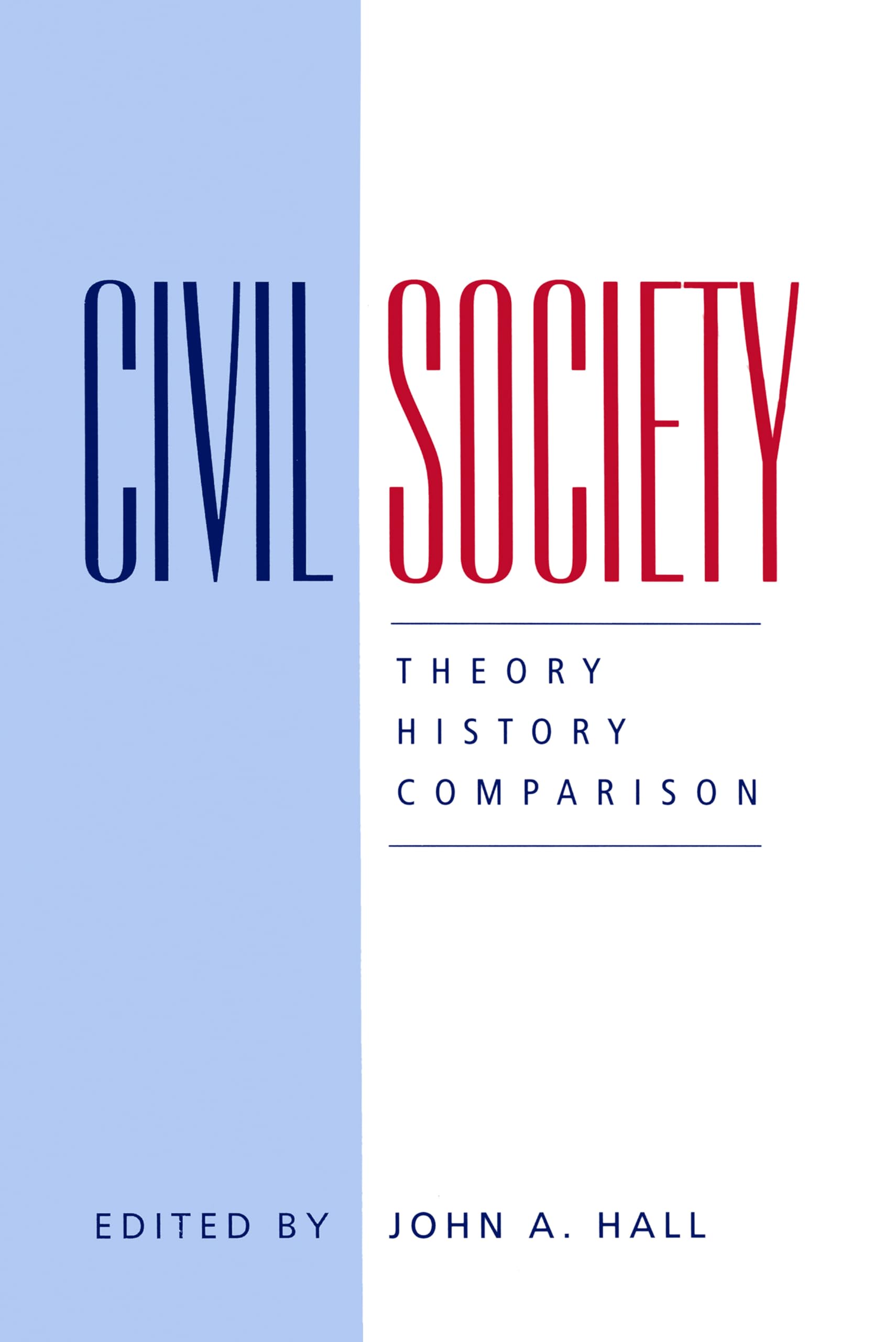 Civil Society by John R. Hall PAPERBACK 9780745614564