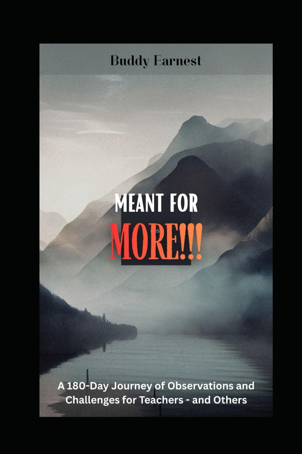 Meant for MORE!!!: Revised Edition