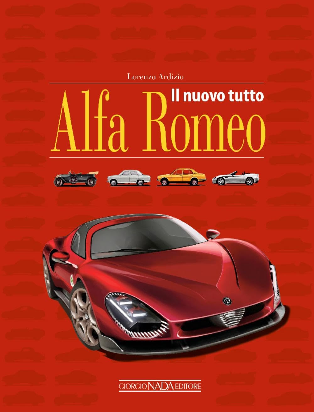 Il nuovo tutto Alfa Romeo (Marche auto)