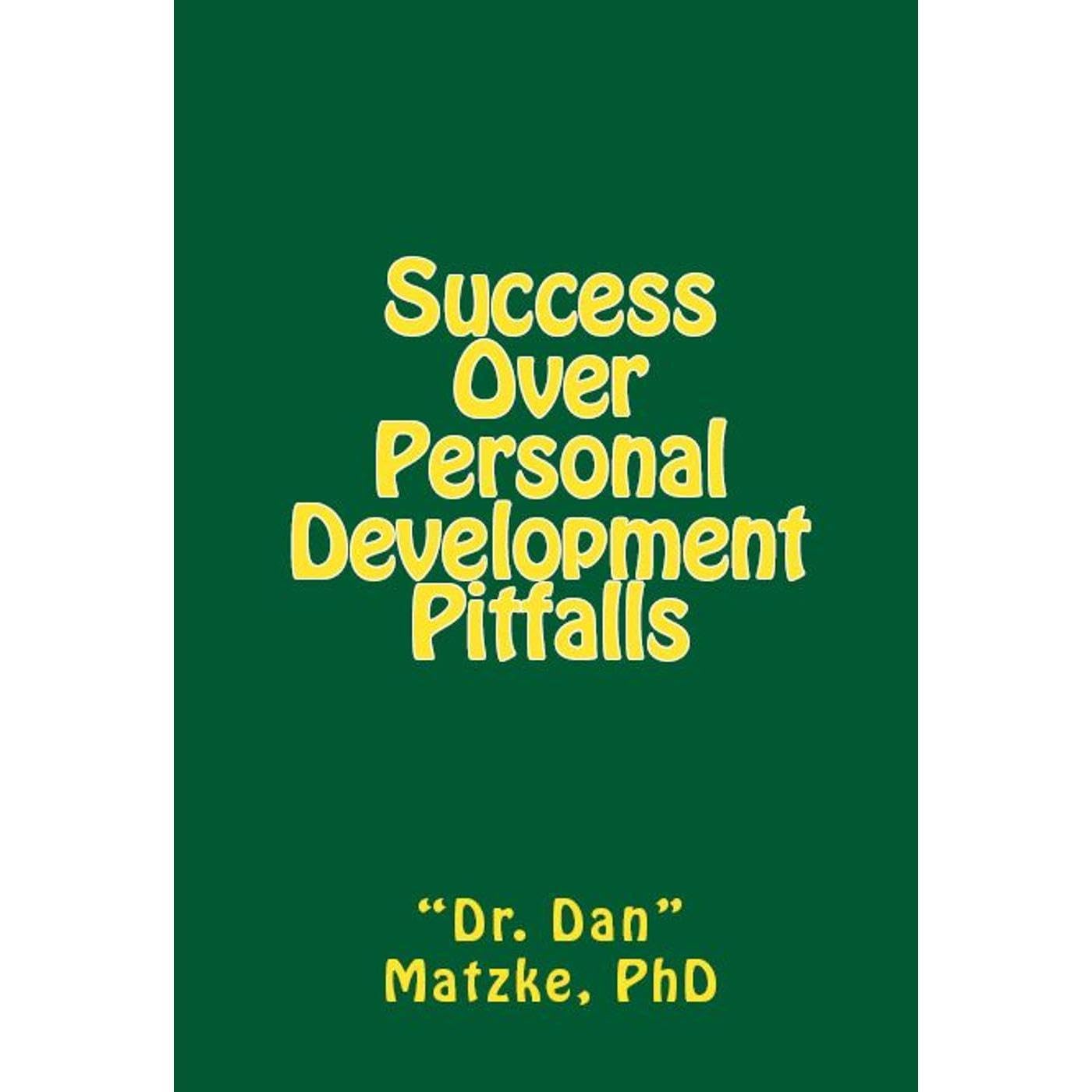 SUCCESS OVER PERSONAL DEVELOPMENT PITFALLS