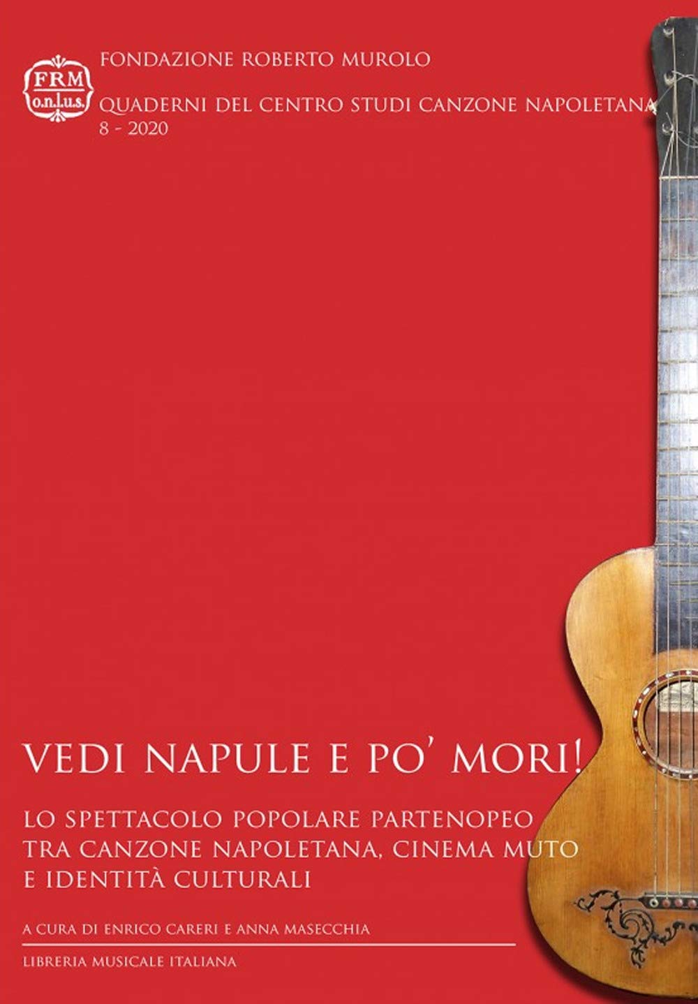 Vedi Napule E Po’ Mori! Lo Spettacolo Popolare Partenopeo Tra Canzone Napoletana, Cinema Muto E Identità Culturali - 4