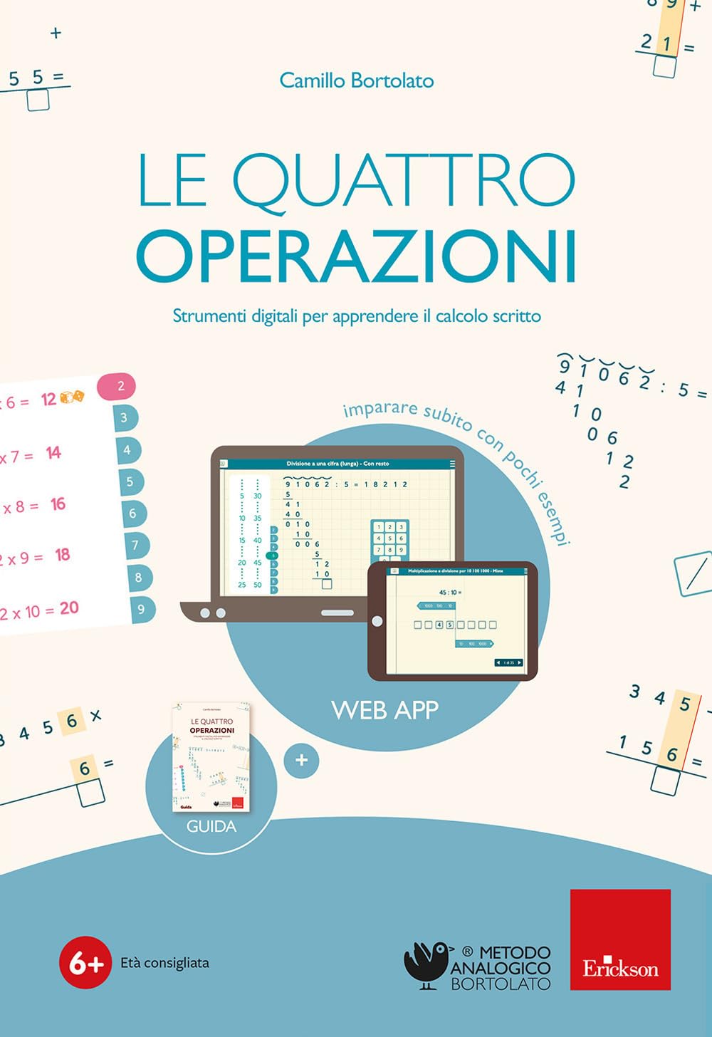 La Quattro Operazioni (Software + Guida Cartacea). Strumenti Digitali Per Apprendere Il Calcolo Scritto. Con Libro Rilegato - 4