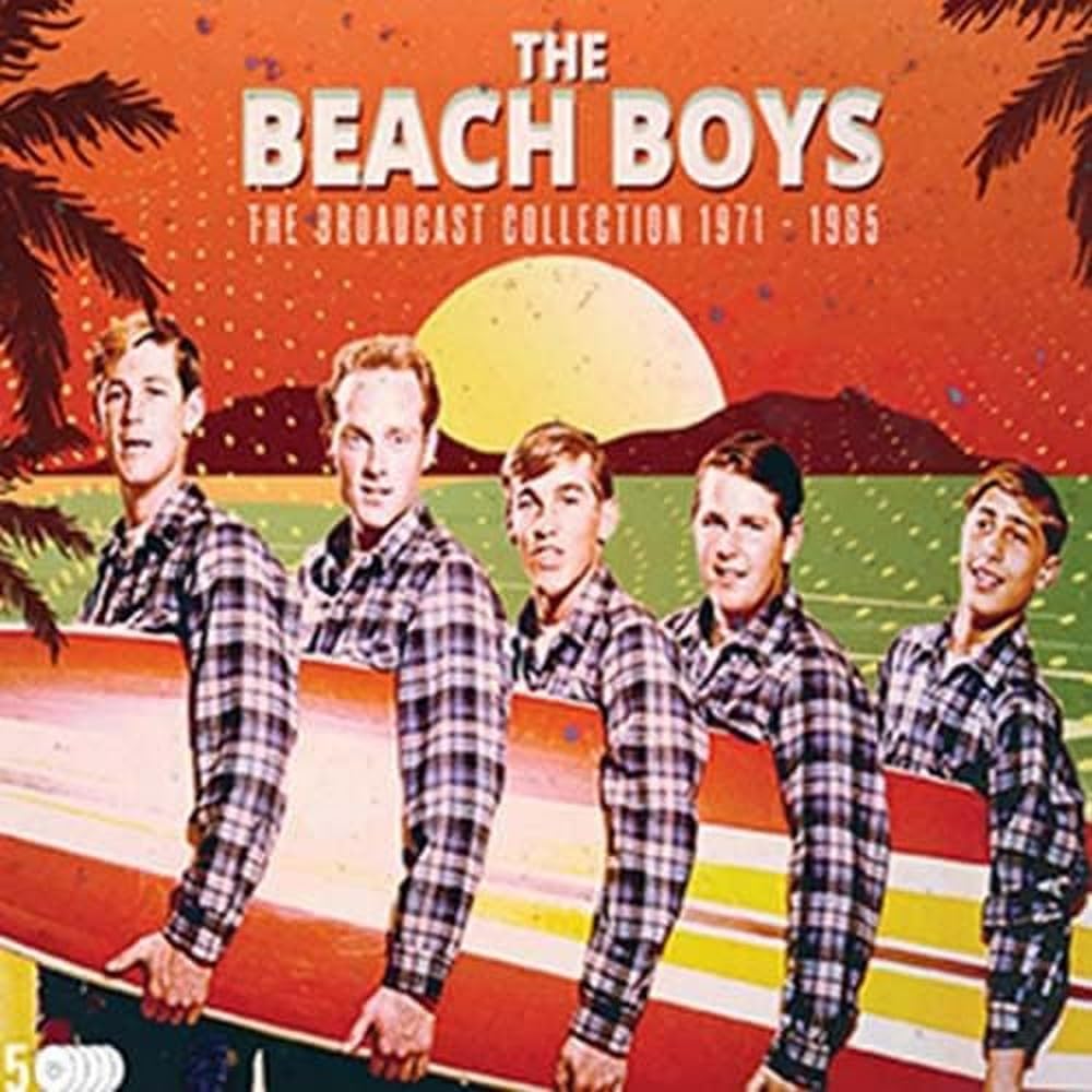 The Beach Boys - The Broadcast Collection 1971-1985