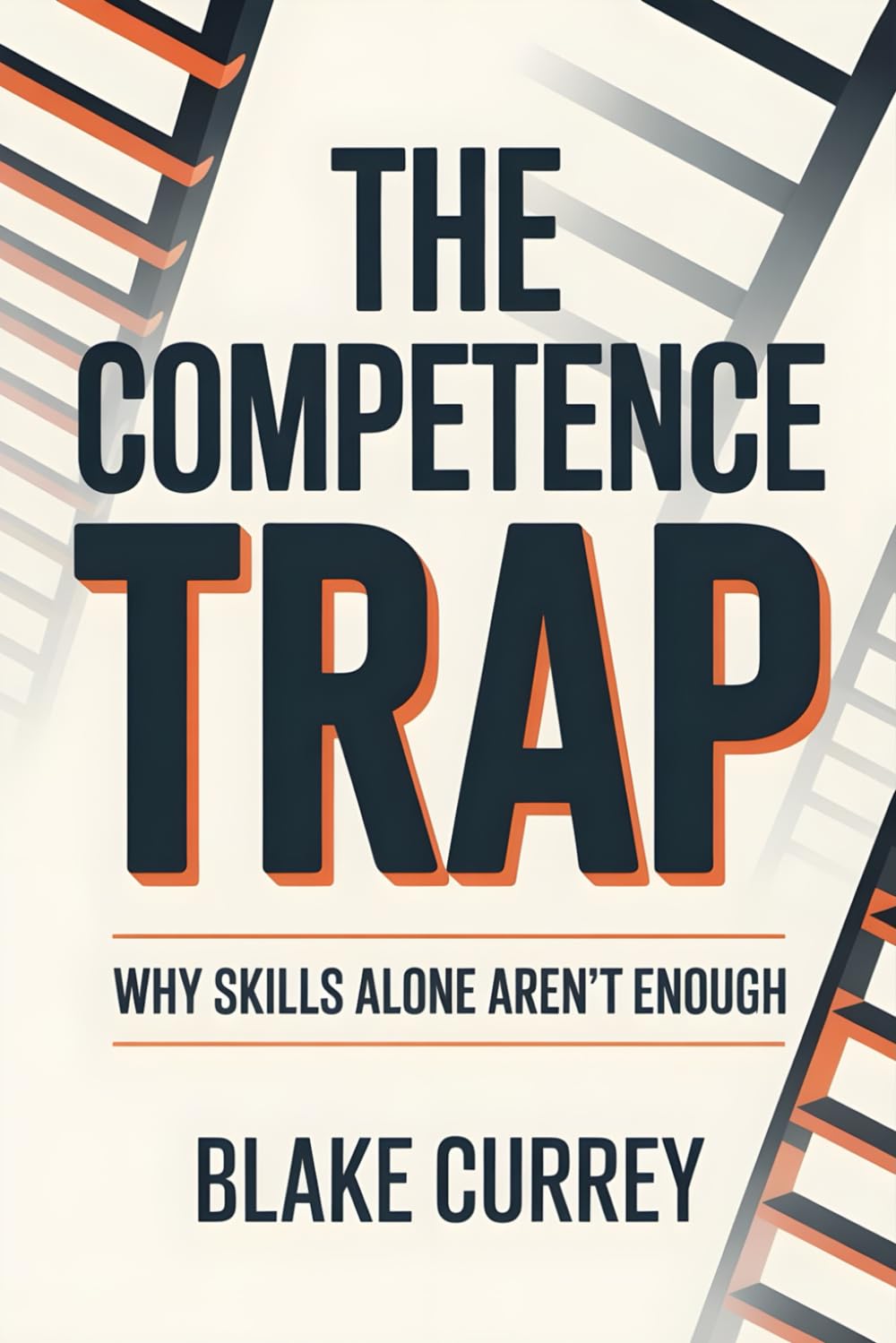 The Competence Trap: Why Skills Alone Aren't Enough