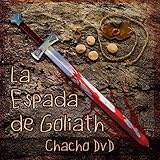 La Espada de Goliath