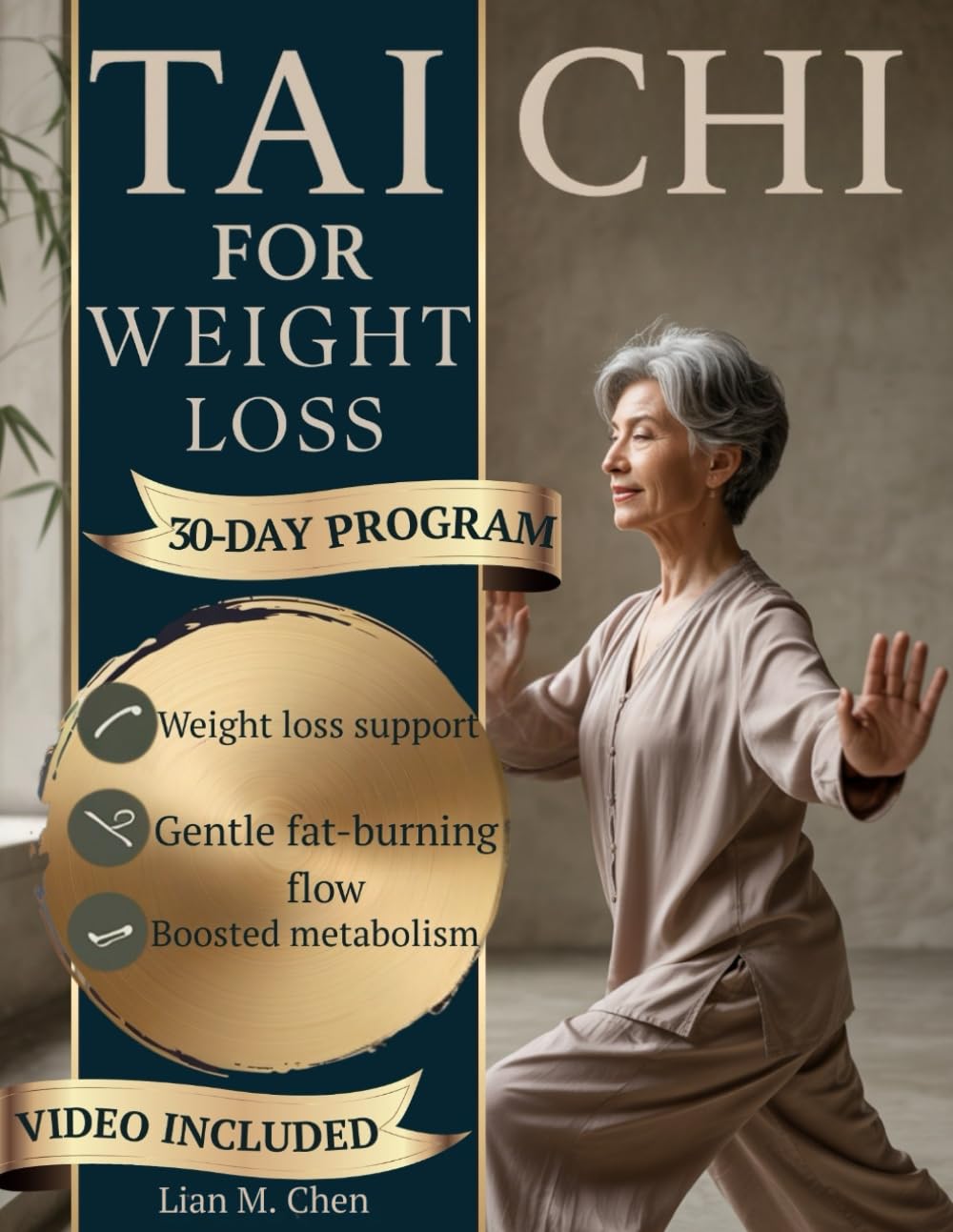 Tai Chi for Weight Loss: A Gentle 30-Day Program to Improve Balance, Boost Daily Energy, and Support Healthy Weight Management After 40