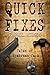 Quick Fixes - tales of Repairman Jack