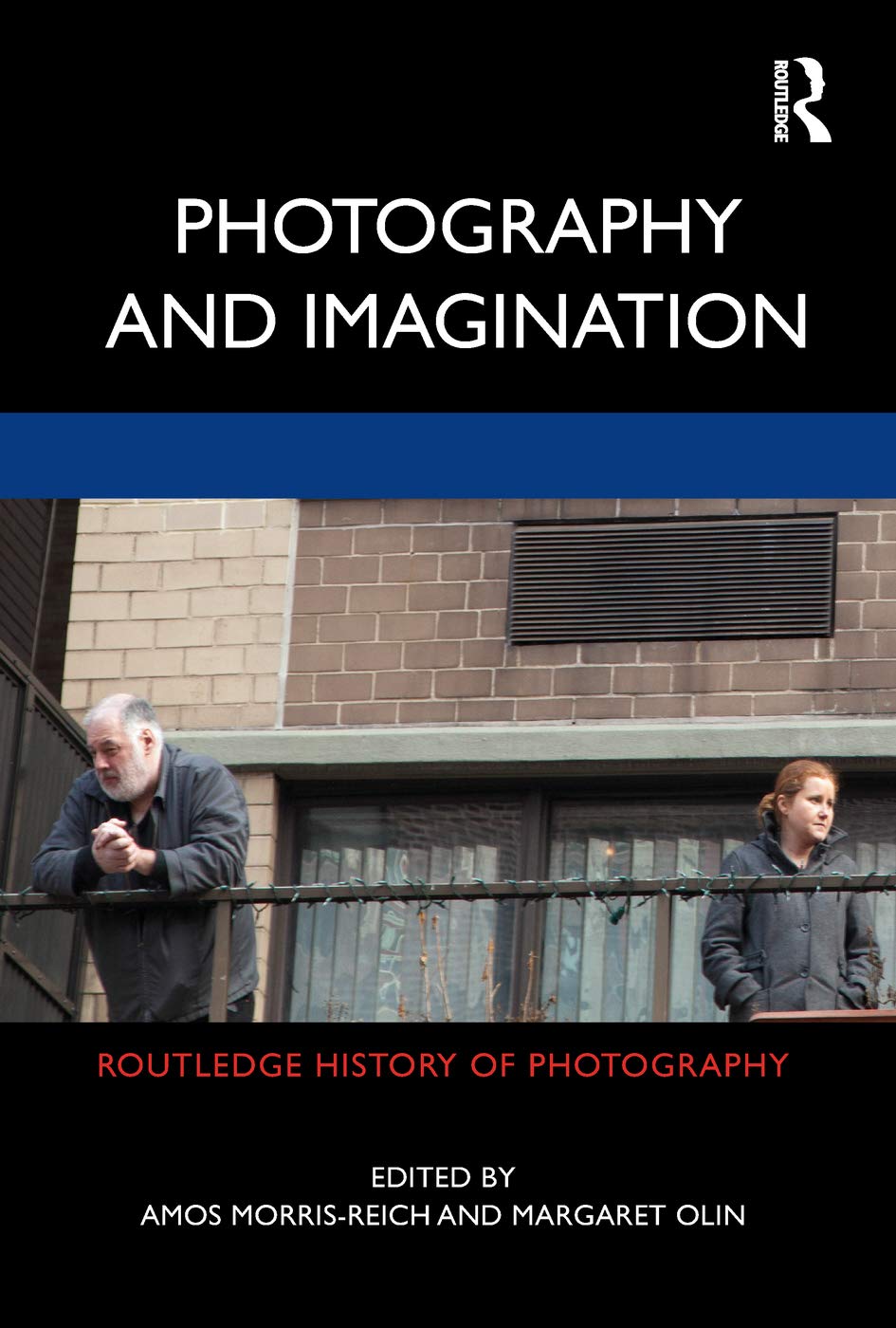 Photography and Imagination (Routledge History of Photography)      1st Edition, Kindle Edition