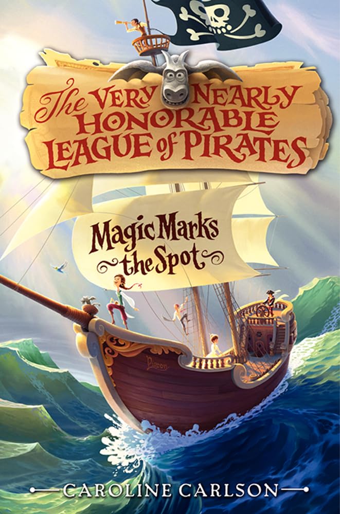 Buy Magic Marks the Spot: 1 (Very Nearly Honorable League of Pirates, 1) — BookShops.in