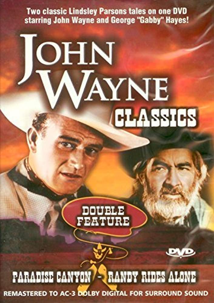 John Wayne Classics Double Feature- Paradise Canyon/ Randy Rides Alone [Unknown Binding]