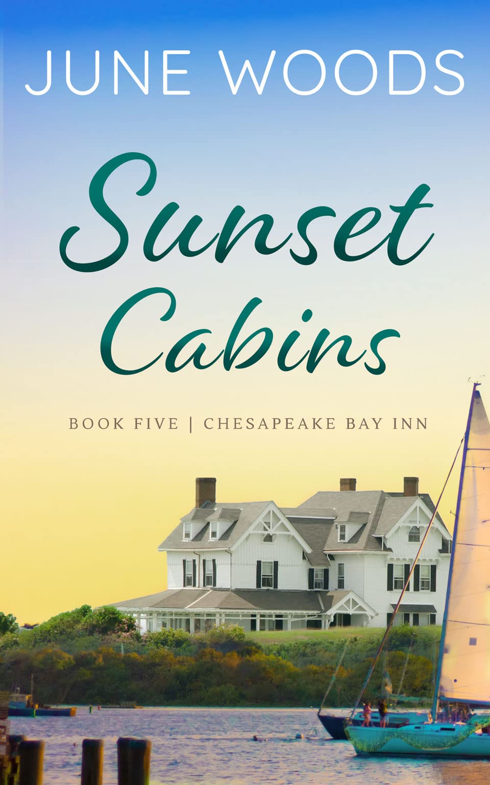 Sunset Cabins (Chesapeake Bay Inn Book 5)