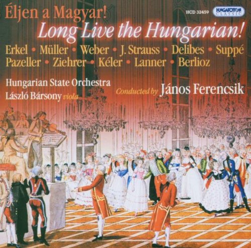 Long Live the Hungarian!