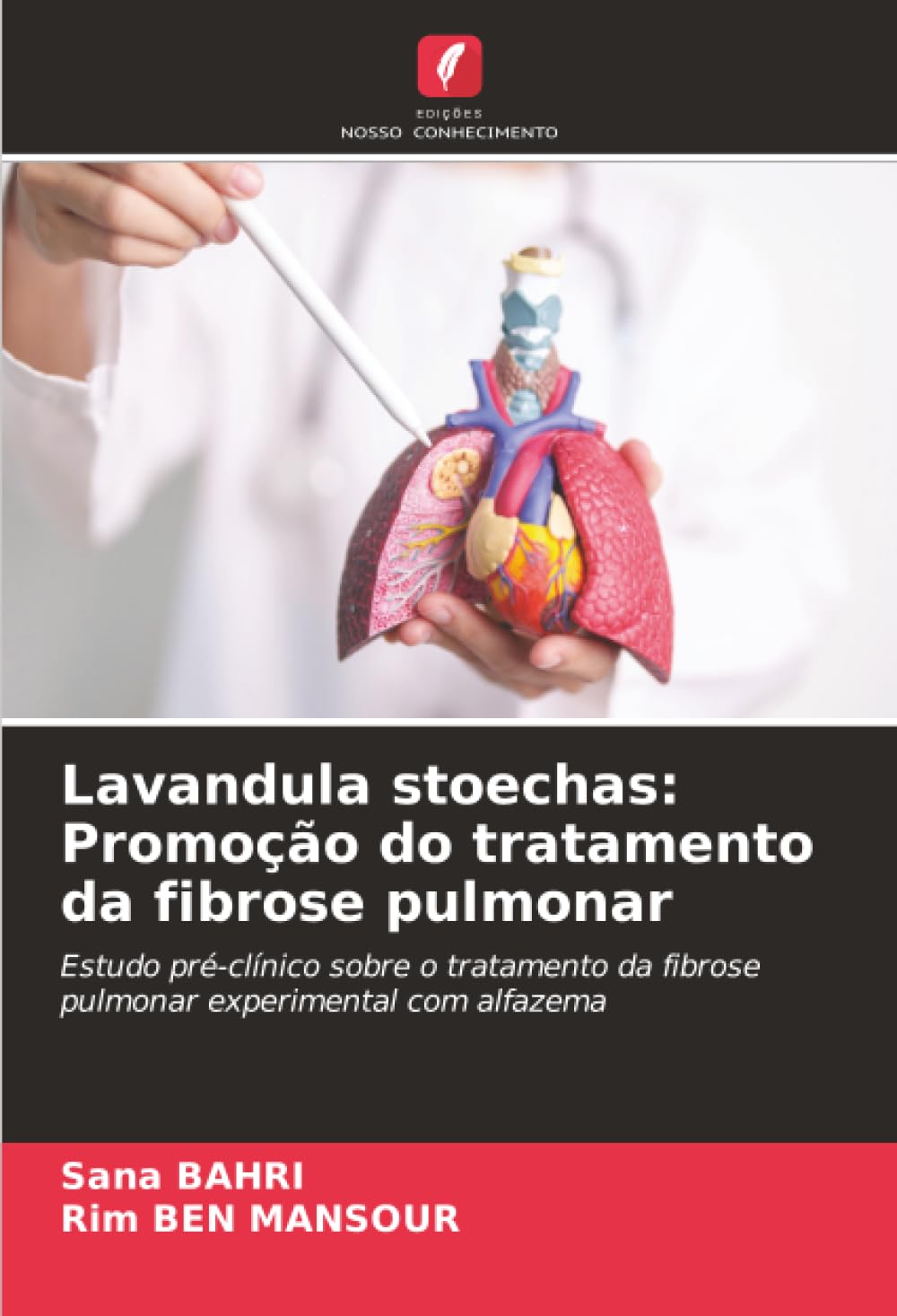 Lavandula stoechas: Promoção do tratamento da fibrose pulmonar: Estudo pré-clínico sobre o tratamento da fibrose pulmonar experimental com alfazema