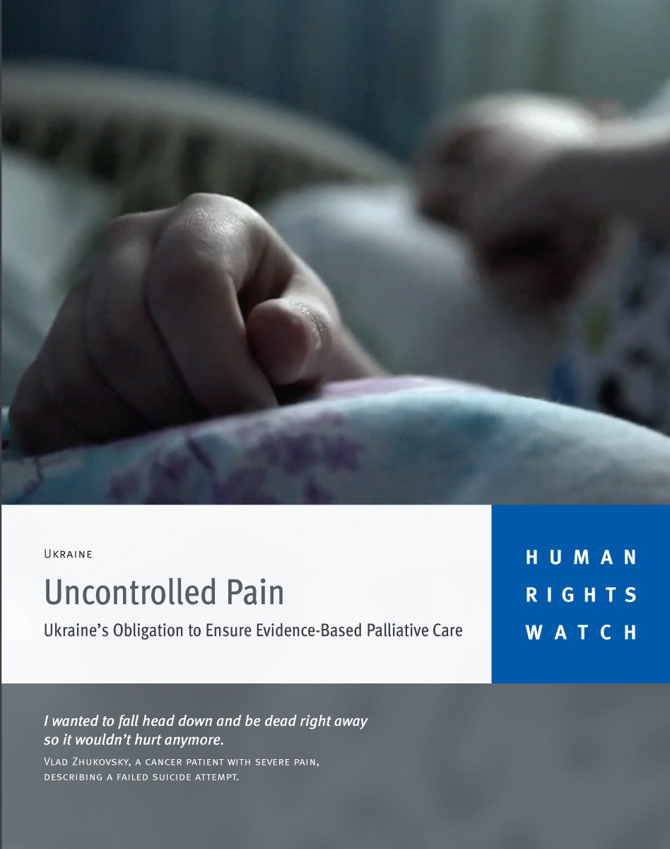 Uncontrolled Pain: Ukraine’s Obligation to Ensure Evidence-Based Palliative Care