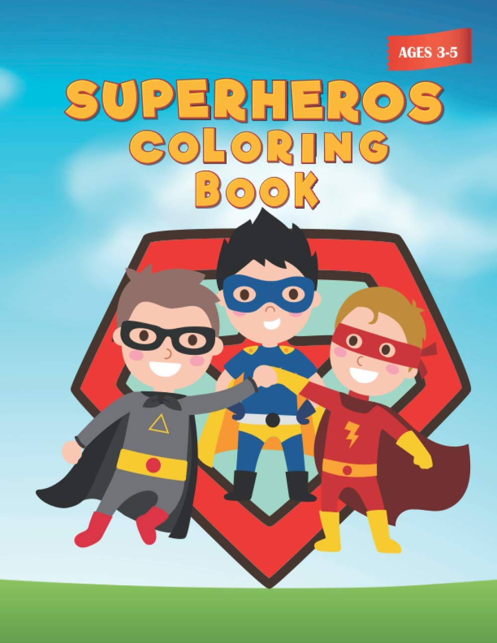 superheros coloring book ages 3-5: coloring book for kids, Boys and Girls with different, easy and cute illustrations