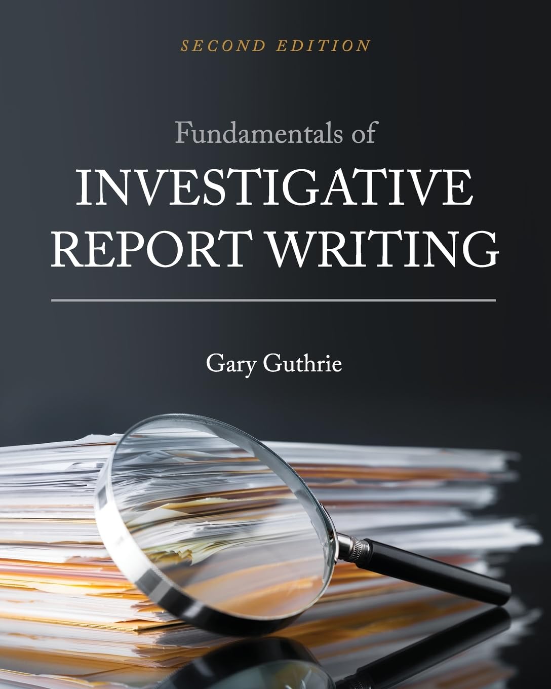 Buy Fundamentals of Investigative Report Writing — BookShops.in