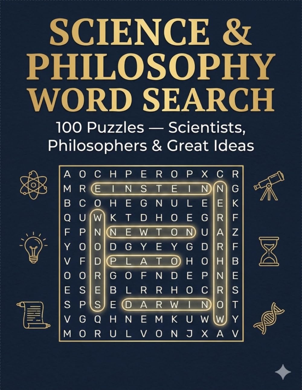 science and philosophy word search: word search 100 puzzles with answer keys about world science and philosophies 8.5x11 inches 200 pages perfect for ... ,for educators ,shcool kids and seniors.
