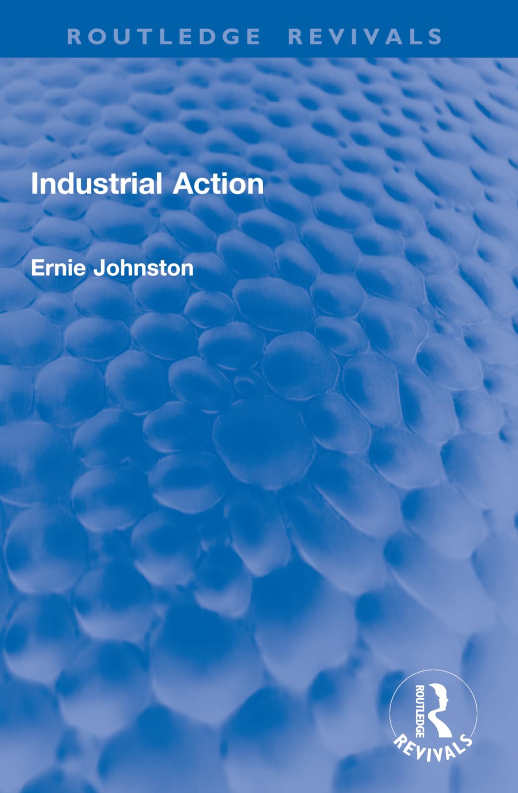 Industrial Action (Routledge Revivals)