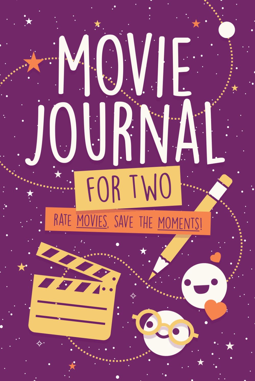Movie Journal For Two (Magic Style): Much More Than a Film Tracker! For Couples & Friends. Rate movies. Save the moments