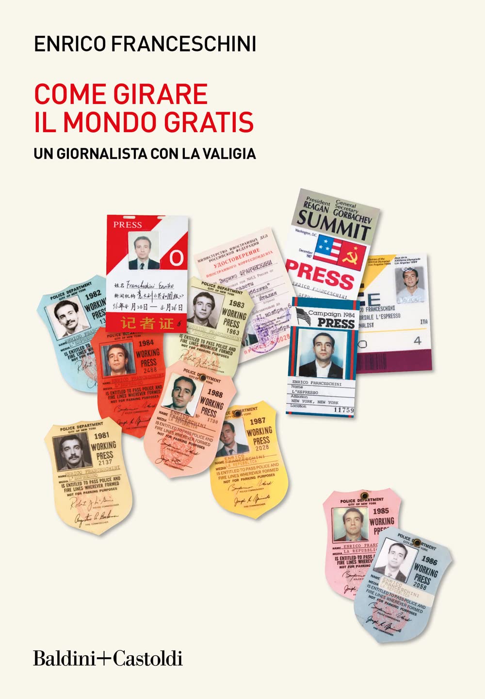 Come Girare Il Mondo Gratis. Un Giornalista Con La Valigia - 4