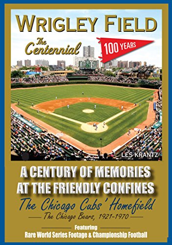 Wrigley Field: Centennial