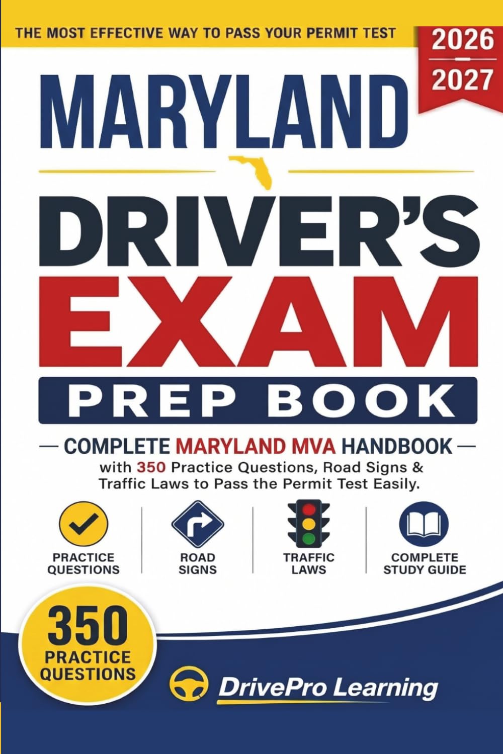 Maryland Driver’s Exam Prep Book: Complete Maryland MVA Handbook with Road Signs, Traffic Laws, & Study Tips to Pass the Permit Test Easily (Gray Edition)