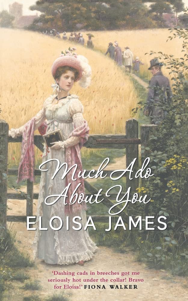 Much Ado About You, Fiction, Paperback, Eloisa James