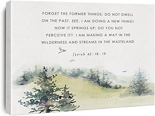 Bible Verse Canvas Print Decor Forget the Former Things Isaiah 43:18-19 Wall Painting Posters Artwork 12”X15” Watercolors Home Office Decoration (Framed)