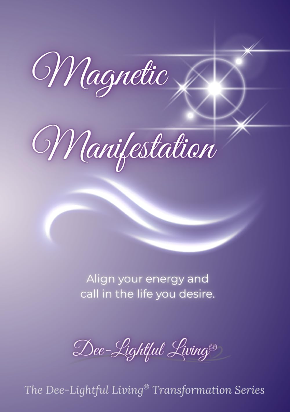 Magnetic Manifestation: Where intention meets aligned action
