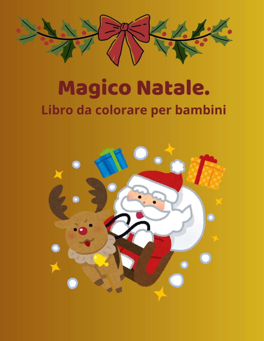 Magico Natale. - libro da colorare per bambini!